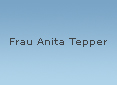 Antraco: Frau Anita Tepper
